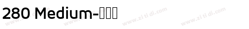 280 Medium字体转换